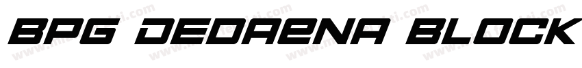BPG DedaEna Block GP字体转换